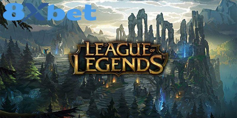 Trải nghiệm cá cược Liên Minh Huyền Thoại 8xbet hấp dẫn